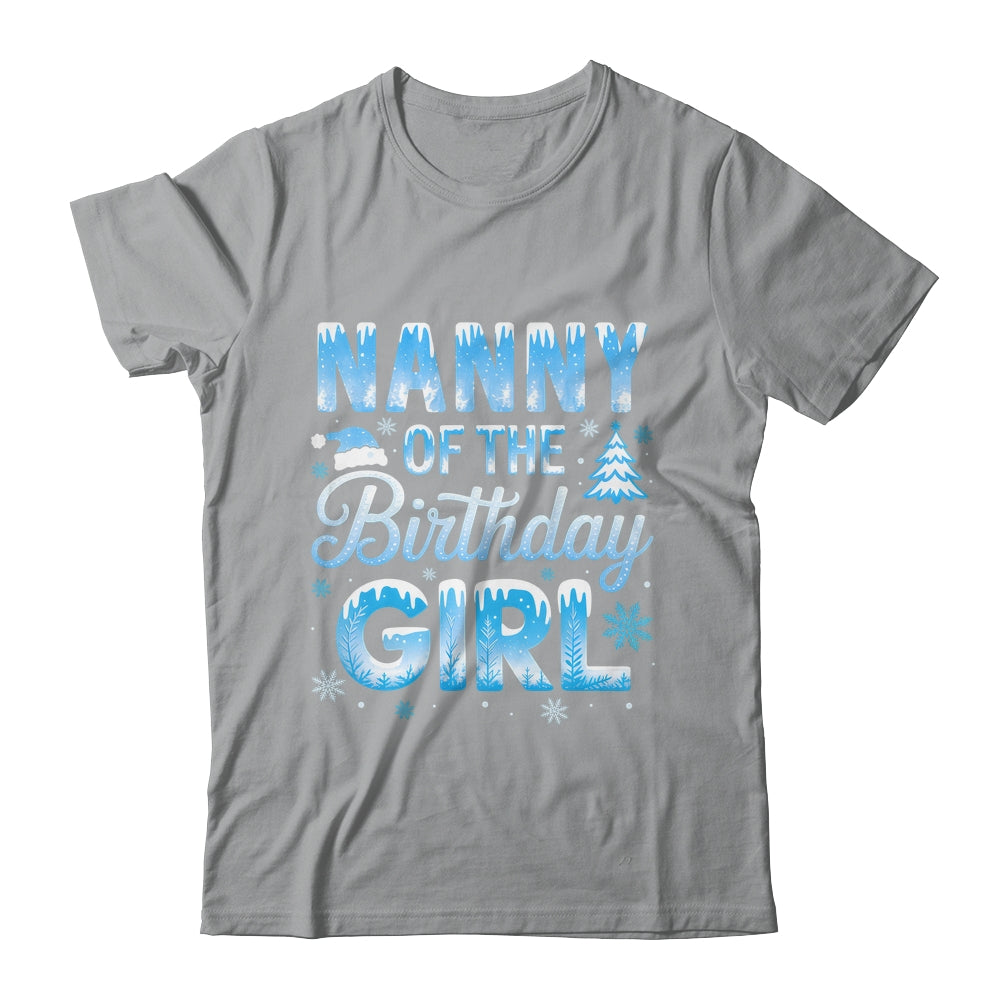 Nanny Of The Birthday Girl Snowflakes Winter Family Matching Shirt & Hoodie | teecentury