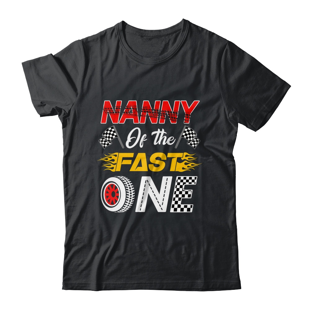 Nanny Of The Fast One 1st Birthday Race Car Family Shirt & Hoodie | teecentury