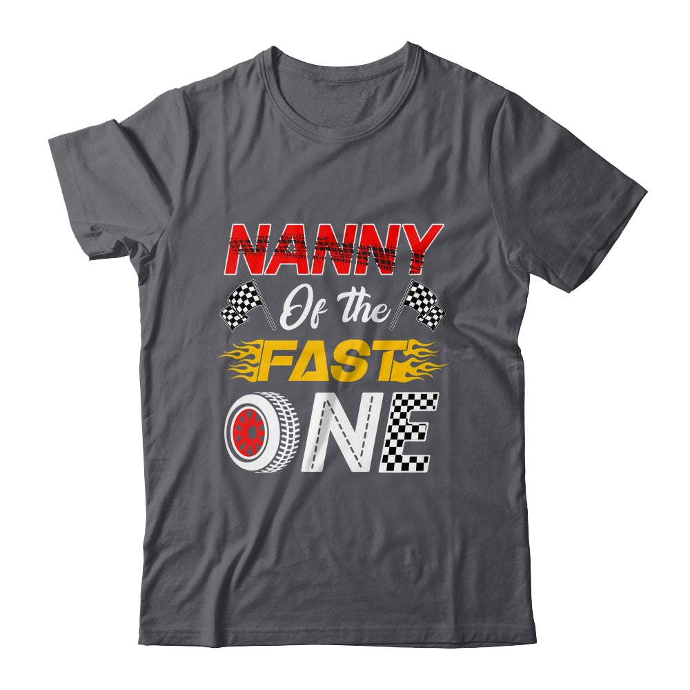 Nanny Of The Fast One 1st Birthday Race Car Family Shirt & Hoodie | teecentury