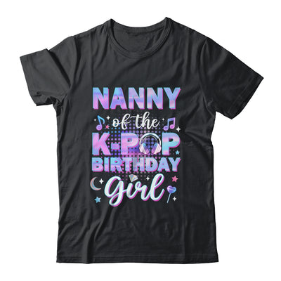 Nanny Of The K-Pop Birthday Girl Matching Family Music Shirt & Hoodie | teecentury