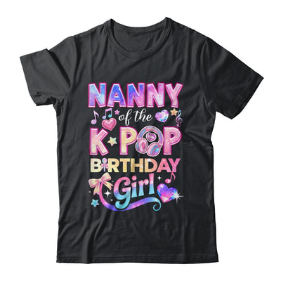 Nanny Of The K-Pop Birthday Girls Korean Music Lovers Shirt & Hoodie | teecentury