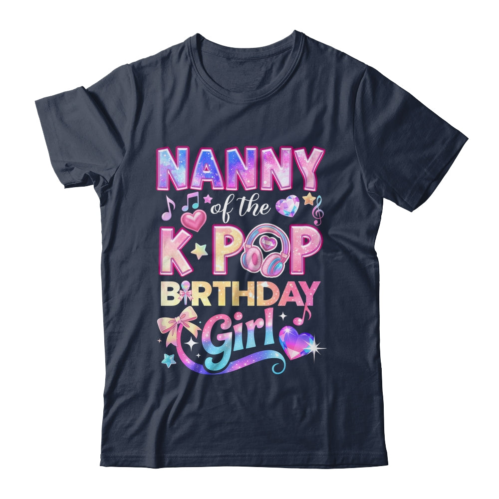 Nanny Of The K-Pop Birthday Girls Korean Music Lovers Shirt & Hoodie | teecentury