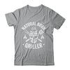 Natural Born Griller Funny BBQ Joke For Grill Lovers Shirt & Hoodie | teecentury