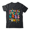 Neonatal Intensive Care Unit NICU Nurse Appreciation Women Shirt & Hoodie | teecentury