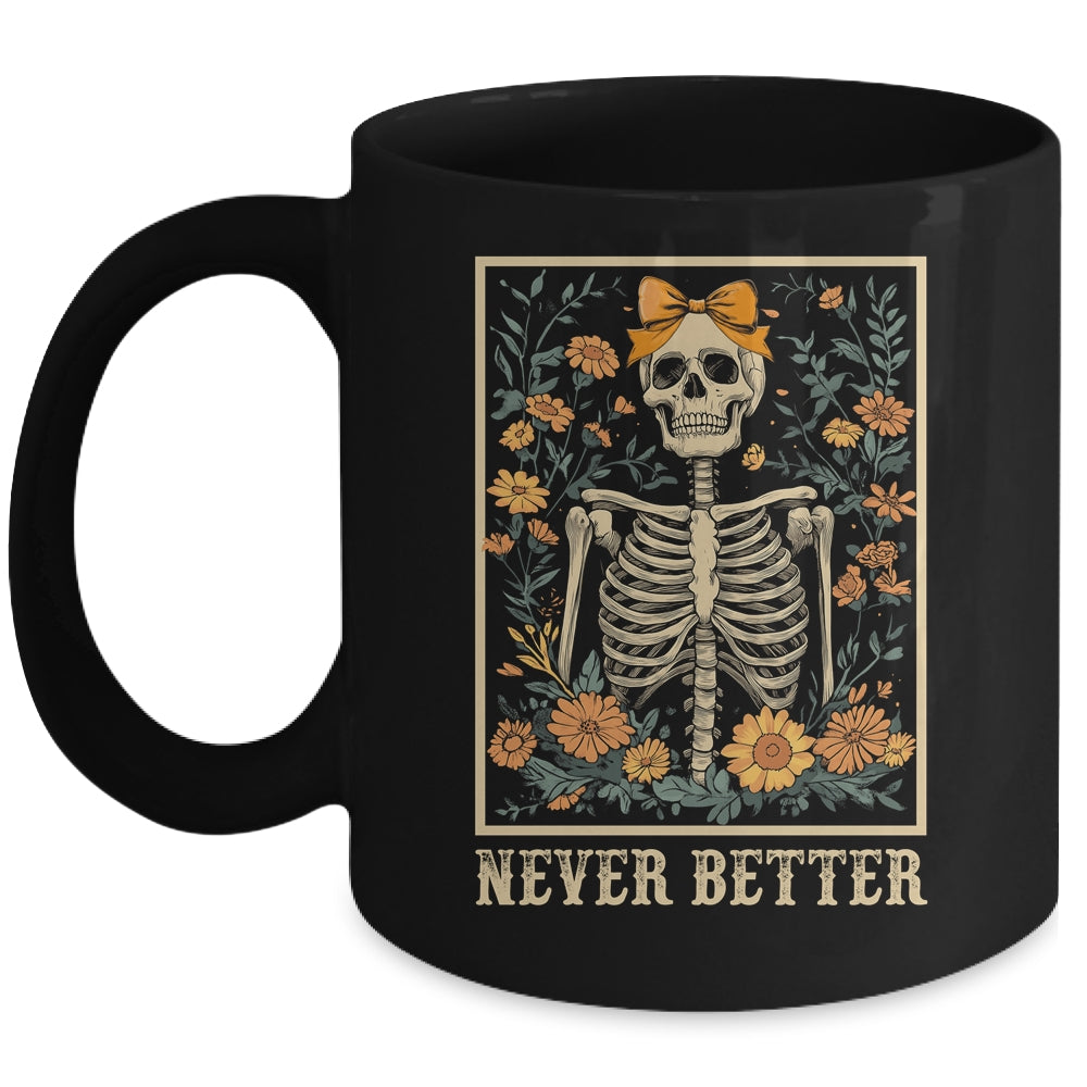 Never Better Skeleton Halloween Skull Mom Messy Bun Women Mug | teecentury
