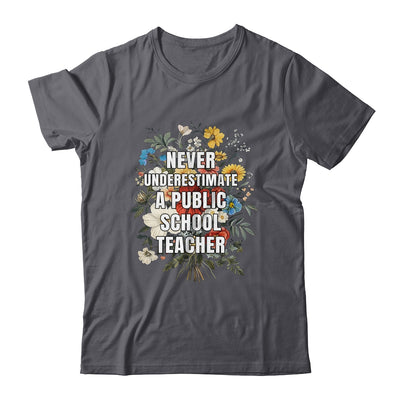 Never Underestimate A Public School Motivational Teacher Shirt & Hoodie | teecentury