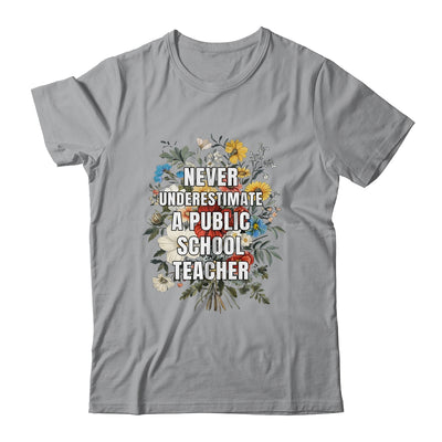 Never Underestimate A Public School Motivational Teacher Shirt & Hoodie | teecentury