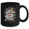 Never Underestimate A Public School Motivational Teacher Mug | teecentury
