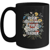 Never Underestimate A Public School Motivational Teacher Mug | teecentury
