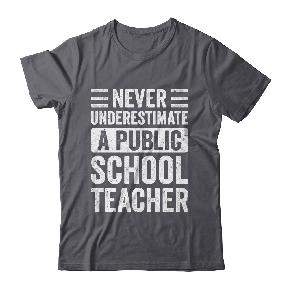 Never Underestimate A Public School Teacher Coach Quote Shirt & Hoodie | teecentury