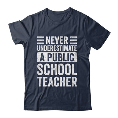 Never Underestimate A Public School Teacher Coach Quote Shirt & Hoodie | teecentury