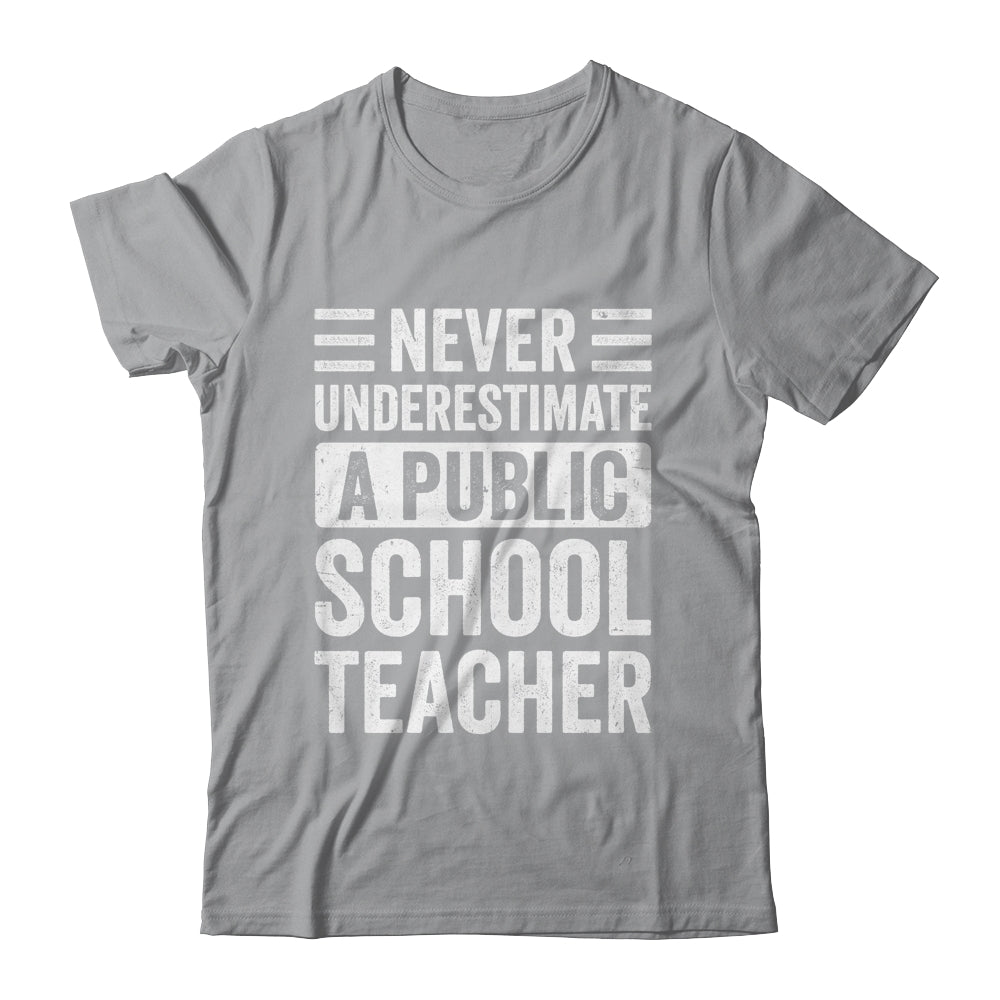 Never Underestimate A Public School Teacher Coach Quote Shirt & Hoodie | teecentury