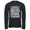 Never Underestimate A Public School Teacher Coach Quote Shirt & Hoodie | teecentury