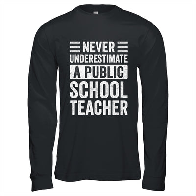Never Underestimate A Public School Teacher Coach Quote Shirt & Hoodie | teecentury