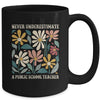 Never Underestimate A Public School Teacher Flower Vintage Mug | teecentury