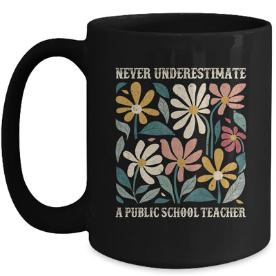 Never Underestimate A Public School Teacher Flower Vintage Mug | teecentury