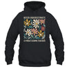 Never Underestimate A Public School Teacher Flower Vintage Shirt & Hoodie | teecentury
