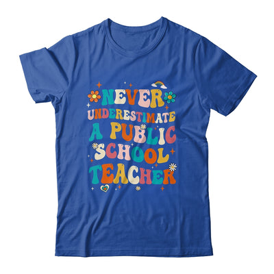 Never Underestimate A Public School Teacher Groovy Shirt & Hoodie | teecentury
