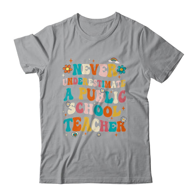 Never Underestimate A Public School Teacher Groovy Shirt & Hoodie | teecentury