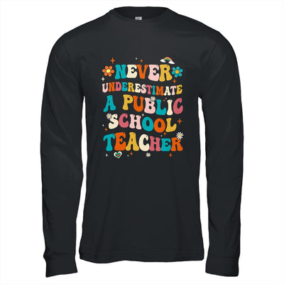 Never Underestimate A Public School Teacher Groovy Shirt & Hoodie | teecentury