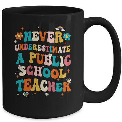 Never Underestimate A Public School Teacher Groovy Mug | teecentury