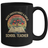 Never Underestimate A Public School Teacher Motivational Mug | teecentury