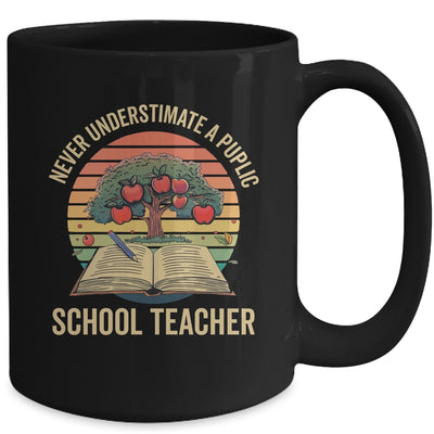 Never Underestimate A Public School Teacher Motivational Mug | teecentury