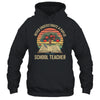 Never Underestimate A Public School Teacher Motivational Shirt & Hoodie | teecentury