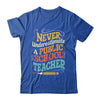 Never Underestimate A Public School Teacher Public Education Shirt & Hoodie | teecentury