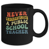 Never Underestimate A Public School Teacher Retro Vintage Mug | teecentury