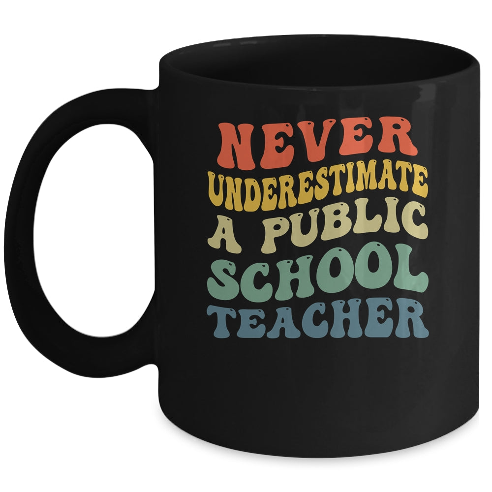 Never Underestimate A Public School Teacher Retro Vintage Mug | teecentury
