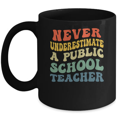 Never Underestimate A Public School Teacher Retro Vintage Mug | teecentury