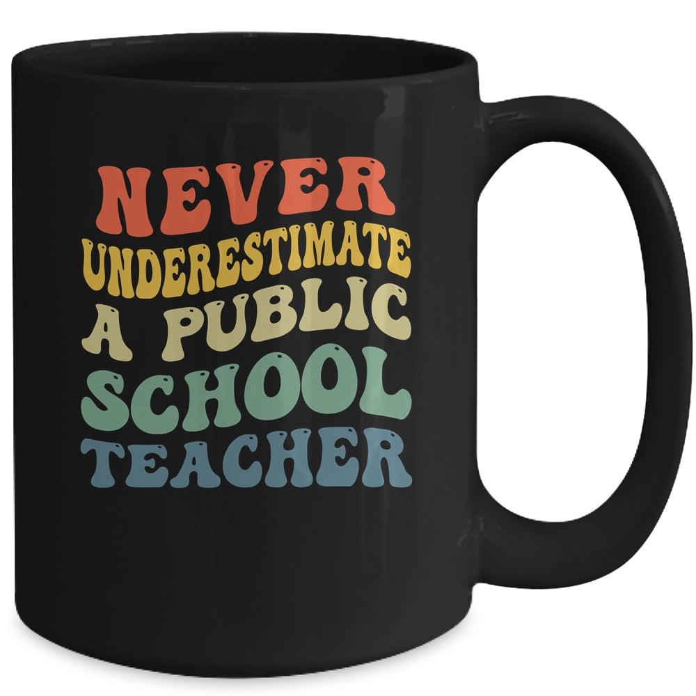 Never Underestimate A Public School Teacher Retro Vintage Mug | teecentury