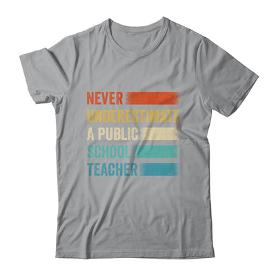 Never Underestimate A Public School Teacher Vintage Shirt & Hoodie | teecentury