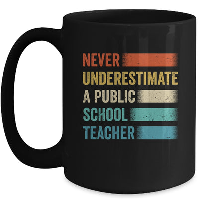 Never Underestimate A Public School Teacher Vintage Mug | teecentury