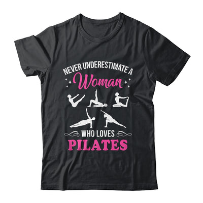 Never Underestimate A Woman Who Loves Pilates Fitness Shirt & Tank Top | teecentury