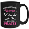 Never Underestimate A Woman Who Loves Pilates Fitness Mug | teecentury