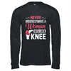 Never Underestimate A Women New Knee Replacement Surgery Shirt & Hoodie | teecentury