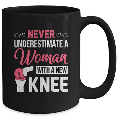 Never Underestimate A Women New Knee Replacement Surgery Mug | teecentury