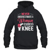 Never Underestimate A Women New Knee Replacement Surgery Shirt & Hoodie | teecentury