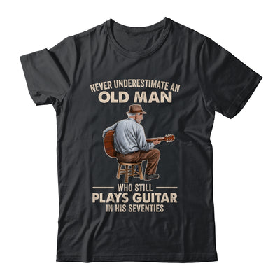 Never Underestimate An Old Man Who Plays Guitar Seventies Shirt & Hoodie | teecentury