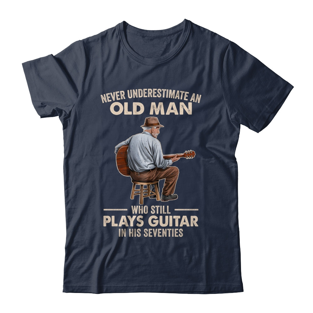 Never Underestimate An Old Man Who Plays Guitar Seventies Shirt & Hoodie | teecentury