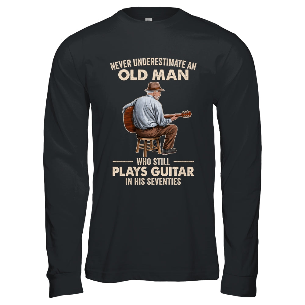 Never Underestimate An Old Man Who Plays Guitar Seventies Shirt & Hoodie | teecentury