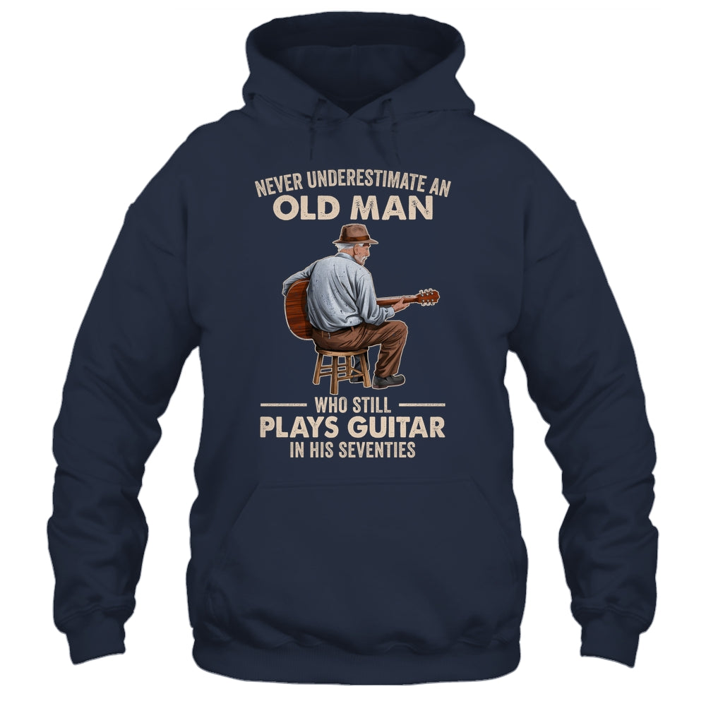 Never Underestimate An Old Man Who Plays Guitar Seventies Shirt & Hoodie | teecentury