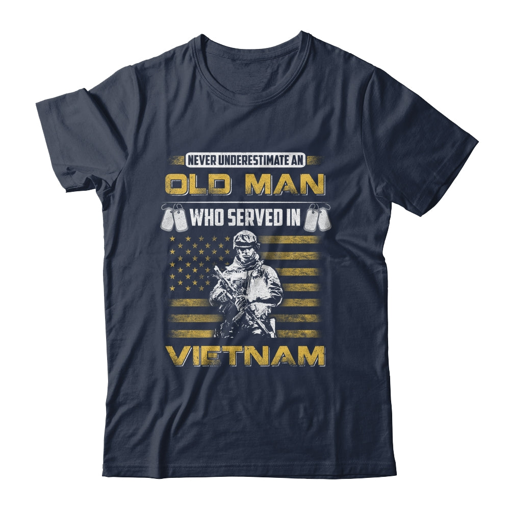 Never Underestimate An Old Man Who Served In Viet Nam Shirt & Hoodie | teecentury