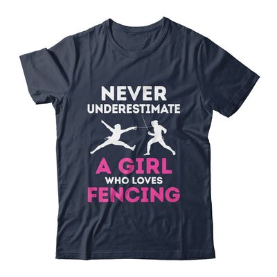 Never Underestimate Girl Loves Fencing Sports Funny Fencer Shirt & Tank Top | teecentury
