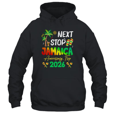Next Stop Jamaica 2026 Couples Anniversary Family Trip Shirt & Tank Top | teecentury