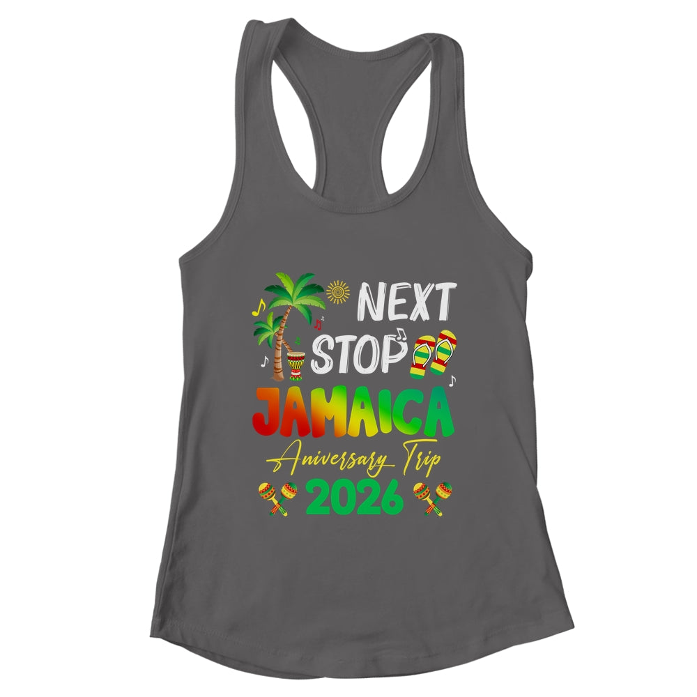 Next Stop Jamaica 2026 Couples Anniversary Family Trip Shirt & Tank Top | teecentury
