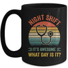Night Shift Funny Nurse Doctor Nursing RN LPN CNA Women Men Mug | teecentury