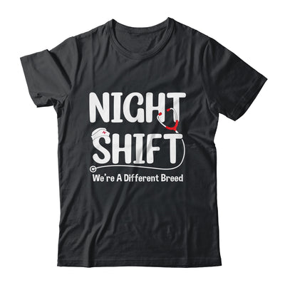 Night Shift We're Different Breed Funny Docter Nurse RN CNA Shirt & Hoodie | teecentury